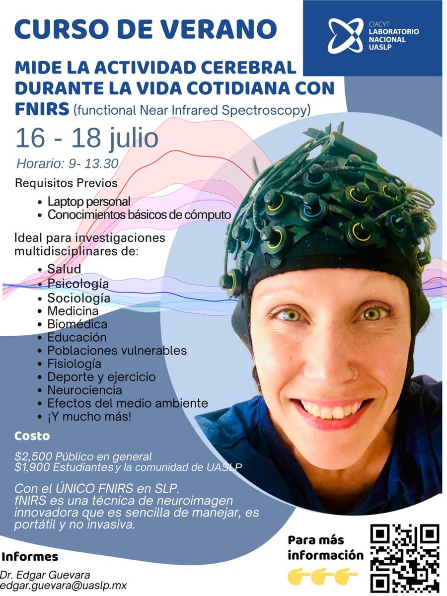 guevaracodina's tweet image. ¡Inscríbete al Curso de Verano @LaUASLP ! Mide la actividad cerebral en la vida cotidiana con #fNIRS 
16-18 jul
$1,900 estudiantes y comunidad UASLP
$2,500 público en general
edgar[dot]guevara[at]uaslp[dot]mx
tinyurl.com/fNIRScurso