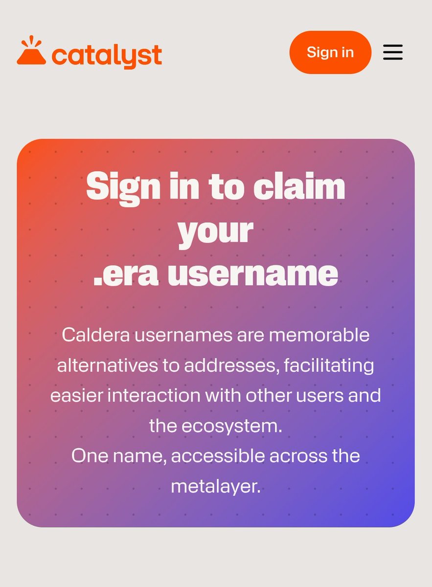 Your <a href="/Calderaxyz/">Caldera</a> identity is waiting.
Mint your .era username -  your passport to the <a href="/Calderaxyz/">Caldera</a> ecosystem and the Metalayer.
One per person. 
Free to claim (for now).

This is more than just a name. It’s your unique identity in a growing decentralized world.

Claim yours before