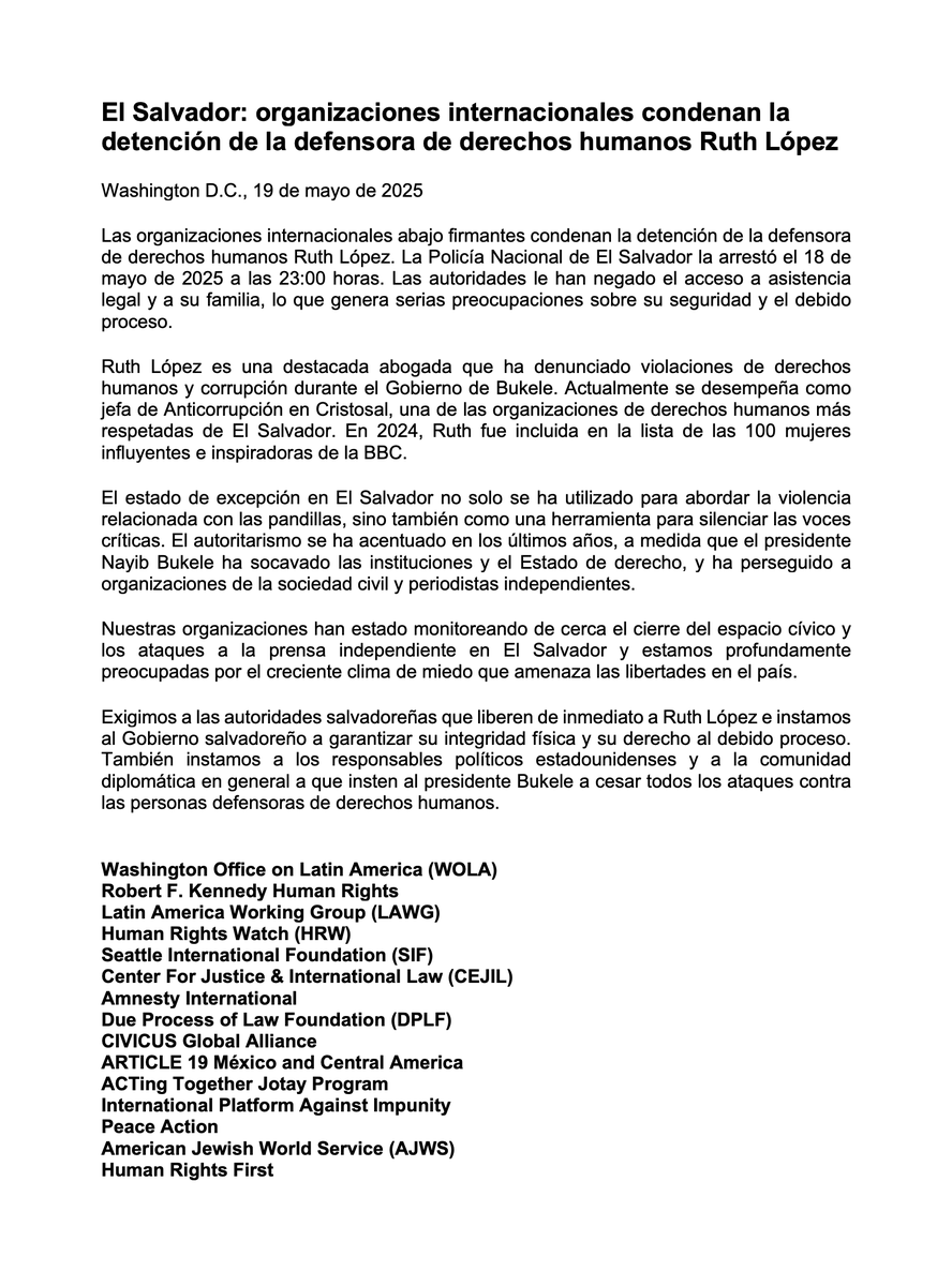 Las 15 organizaciones firmantes condenamos la detención en El Salvador de Ruth López, defensora de derechos humanos y destacada abogada de <a href="/Cristosal/">Cristosal</a>  que ha denunciado violaciones de derechos humanos y corrupción durante el Gobierno de Bukele. 
Exigimos a las autoridades