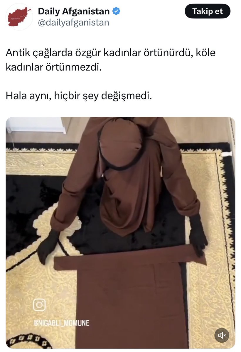 Sümerler’de fahişeler örtünürdü. Taki Akadlar Sümerler’i yıkana kadar . ( Akadlar yani arablar)
