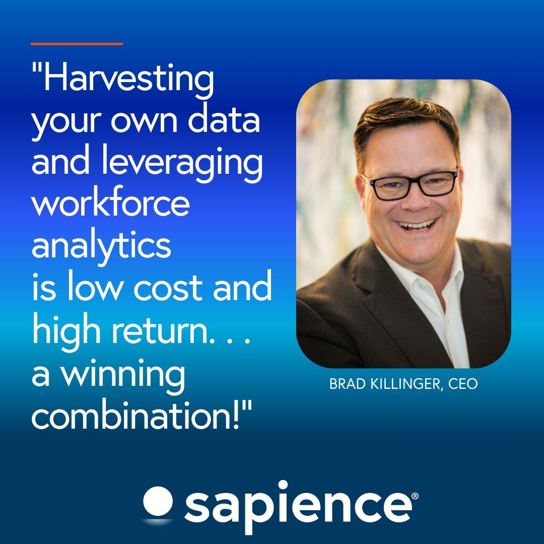 Sapience's tweet image. #SapienceAnalytics #BradKillinger #WorkforceAnalytics #WinningCombination