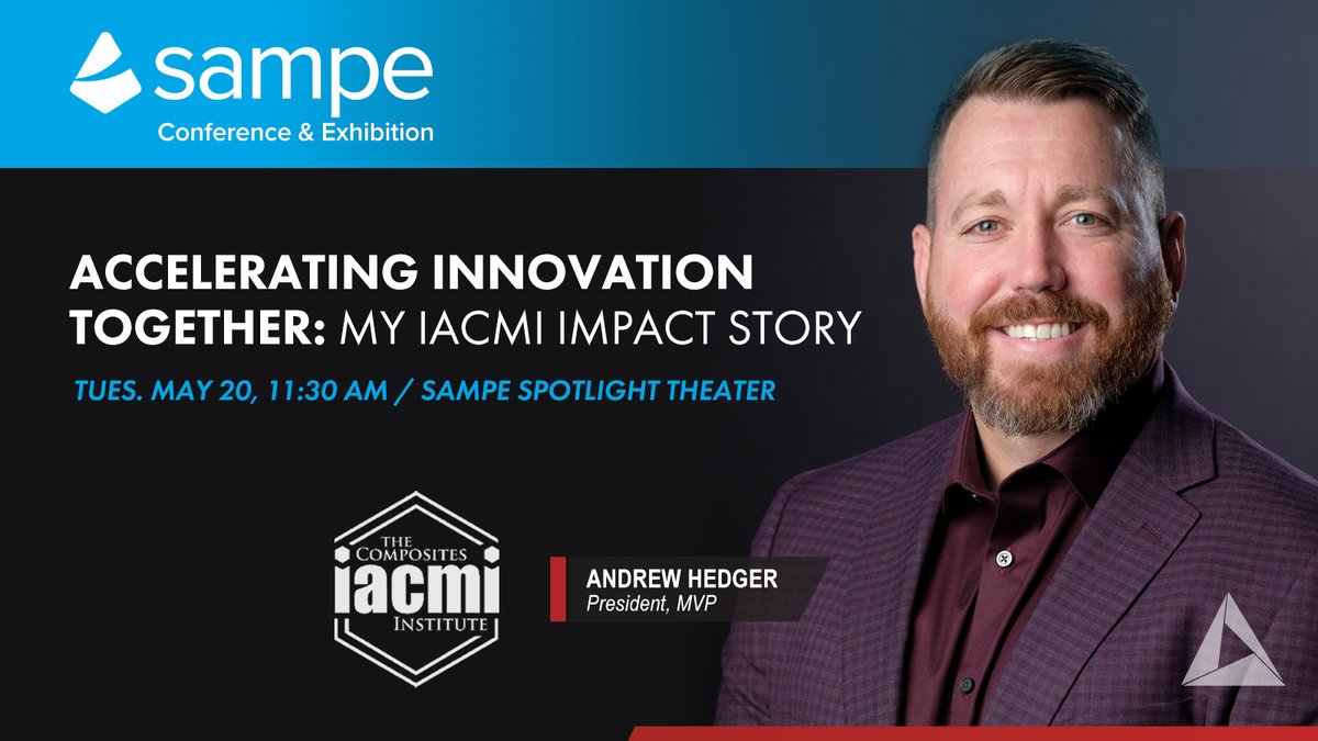 If you're at the SAMPE Conference this year, check out the IACMI Lightning Talks at the Spotlight Theater tomorrow. At 11:30 am, MVP President Andrew Hedger will share how collaboration with IACMI and the research ecosystem in East TN continues to drive productive innovation.