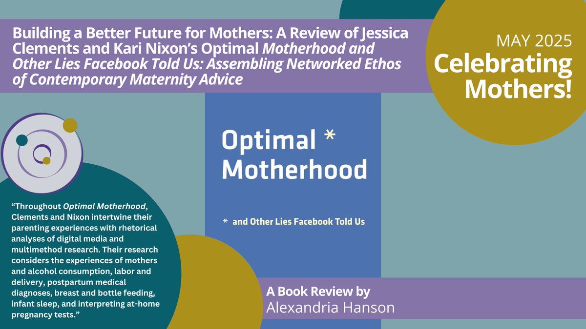 📣#MothersDay is past, but our celebration of #moms doesn't end there! Check out this great book review by Alexandria Hansen and add Optimal Motherhood to your reading list!

🔗Visit the link in our bio to read more!

#motherhood #TeamRhetoric #AcademicChatter <a href="/HalfSickShadows/">Dr. Kari Nixon</a>