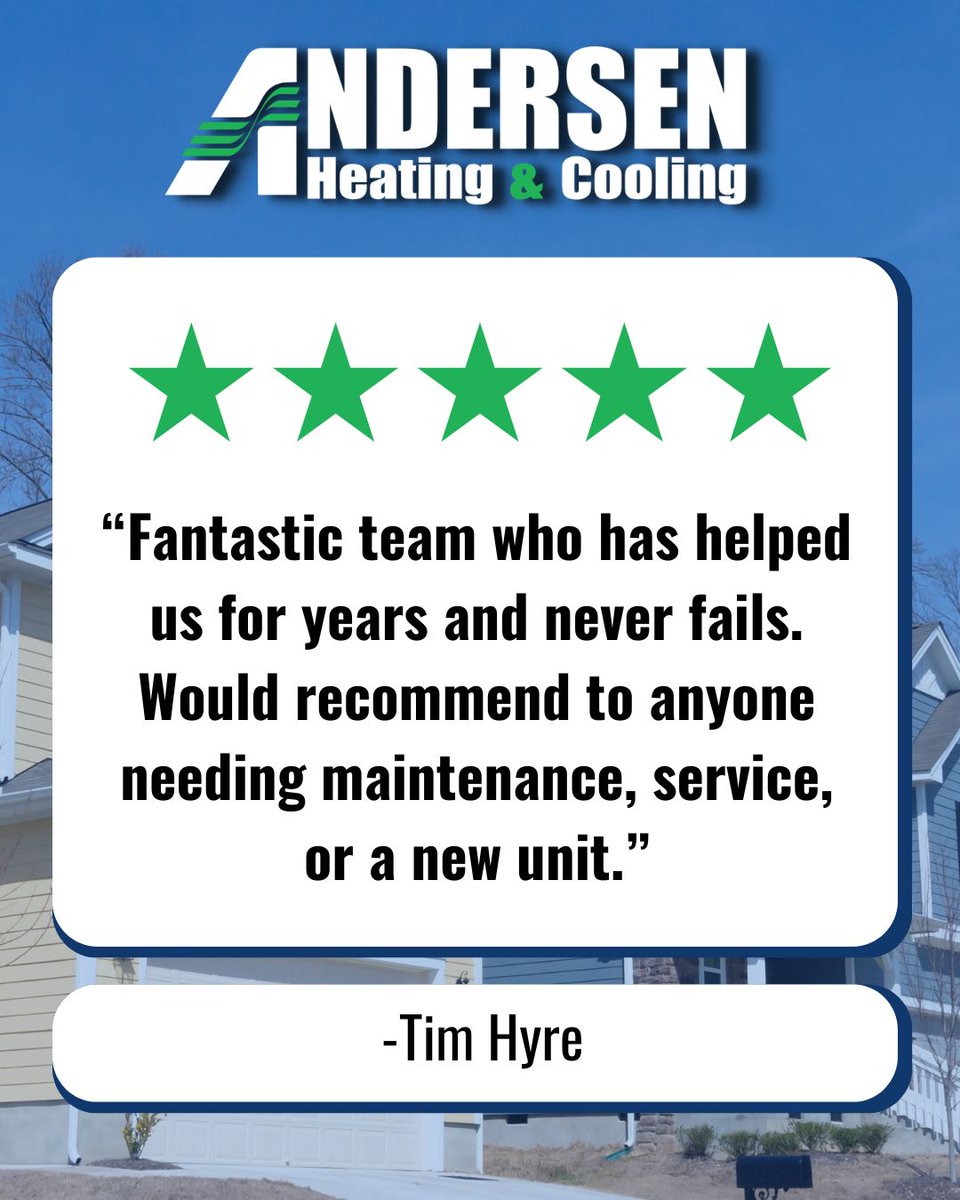 AndersenHVAC's tweet photo. ** Testimonial ** "Fantastic team who has helped us for years and never fails. Would recommend to anyone needing maintenance, service, or a new unit." - Tim Hyre https://t.co/fYjfDz8WGy