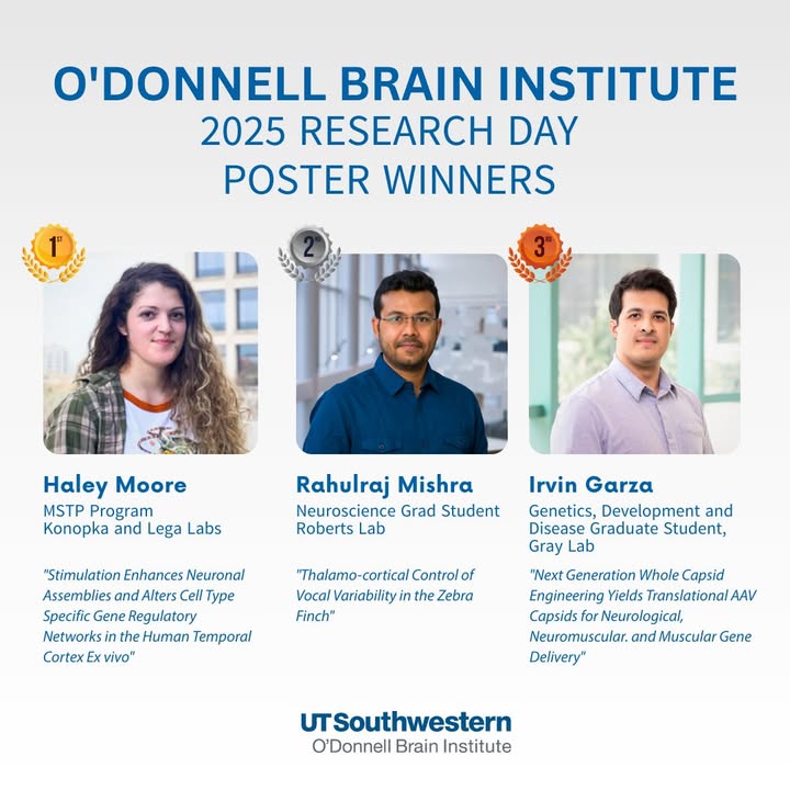 UT Southwestern O'Donnell Brain Institute (@utswbrain) on Twitter photo Congrats to the 2025 winners of OBI's Research Day poster contest – Haley Moore, <a href="/UTSWmstp/">UT Southwestern MSTP</a> student in <a href="/KonopkaLab/">Konopka Lab</a> & <a href="/TexasMemory/">Texas Computational Memory Lab / Lega Lab</a>; <a href="/RM_Neuro/">Rahulraj Mishra</a>, Neuroscience <a href="/UTSWGradSchool/">UTSW Graduate School of Biomedical Sciences</a> in Roberts Lab; & <a href="/Irvin_TGarza/">Irvin Garza</a>, Genetics, Development and Disease <a href="/UTSWGradSchool/">UTSW Graduate School of Biomedical Sciences</a>, in the Gray Lab. Congrats to the 2025 winners of OBI's Research Day poster contest – Haley Moore, <a href="/UTSWmstp/">UT Southwestern MSTP</a> student in <a href="/KonopkaLab/">Konopka Lab</a> & <a href="/TexasMemory/">Texas Computational Memory Lab / Lega Lab</a>; <a href="/RM_Neuro/">Rahulraj Mishra</a>, Neuroscience <a href="/UTSWGradSchool/">UTSW Graduate School of Biomedical Sciences</a> in Roberts Lab; & <a href="/Irvin_TGarza/">Irvin Garza</a>, Genetics, Development and Disease <a href="/UTSWGradSchool/">UTSW Graduate School of Biomedical Sciences</a>, in the Gray Lab.