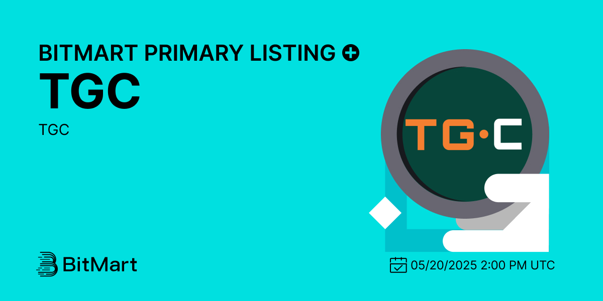#BitMart is thrilled to announce the primary listing of TGC(TGC)🎉

 💰Trading pair: TGC/USDT
 💎Deposit: 05/19/2025 2:00 PM UTC
 💎Trading: 05/20/2025 2:00 PM UTC

🔥Learn more: bitmart.zendesk.com/hc/en-us/artic…
🔗Register now: bitmart.com/invite/OPS/en-…

#TGC