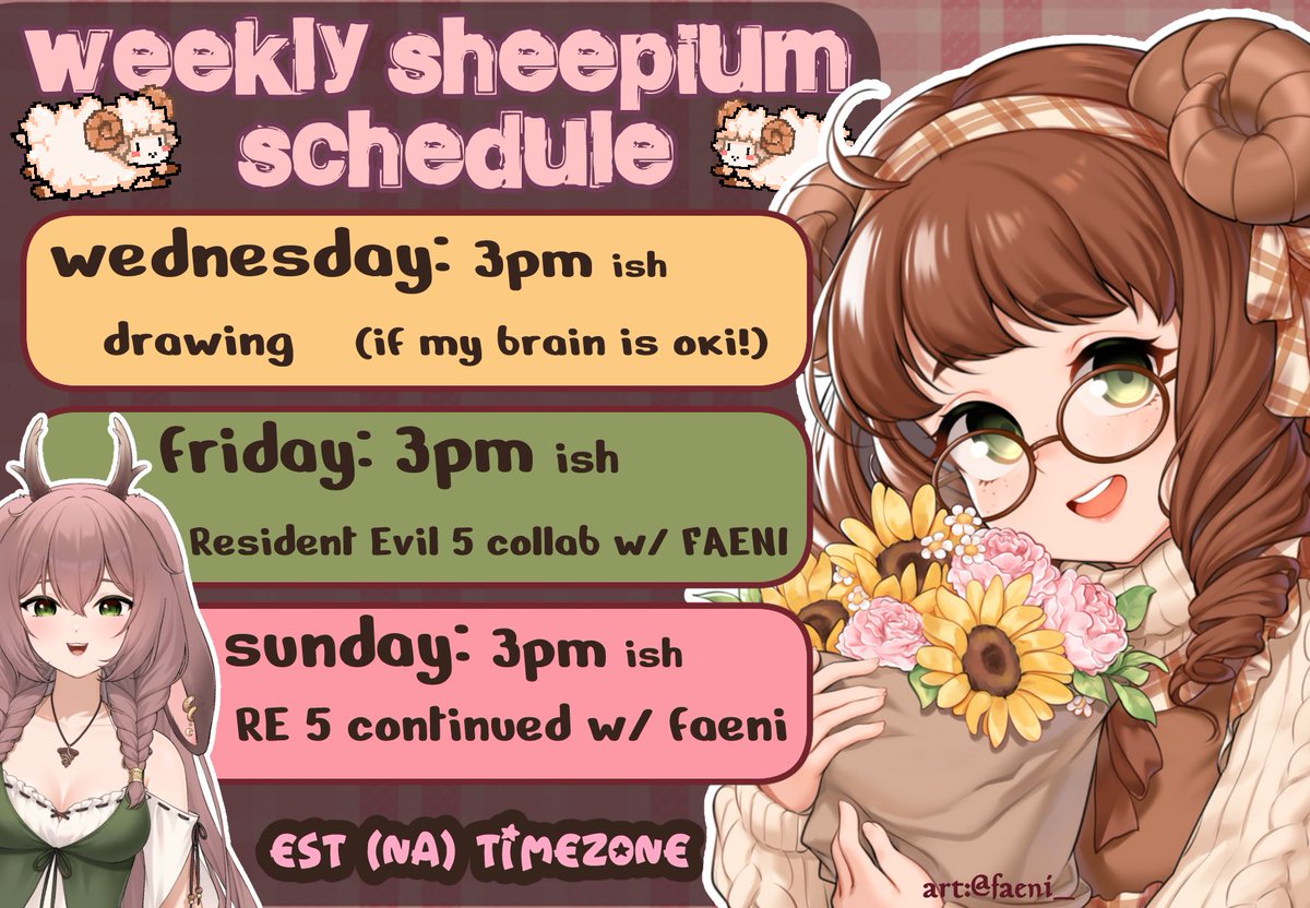 WAHH A SHEEP SCHEDULE !!!!!!!!!!!!!!!!!!!!!!🤯

this week im taking it easy for my recovery!!!!!!!!!!!! and then we are gonna be collabing with <a href="/faenibun/">Faeni🐰🌿</a> for resident evil 5!!! 
🐇🐏🐇🐏🐇🐏