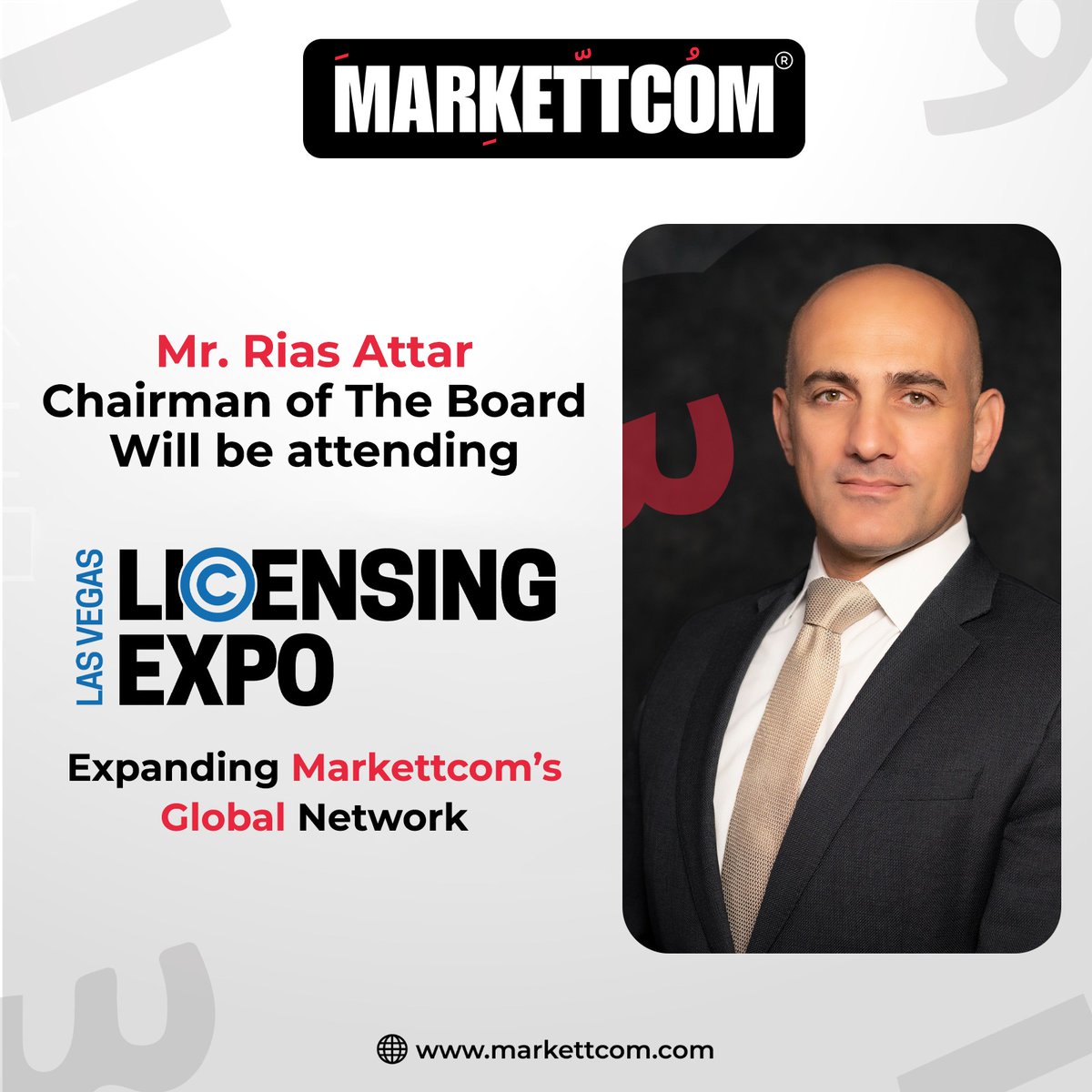 Mr. Rias Attar, Chairman of the Board, will be attending Licensing Expo 2025 in Las Vegas — expanding Markettcom’s global network and forging new partnerships!
 
info@markettcom.com

#LicensingExpo2025 #Markettcom #GlobalConnections #BrandLicensing