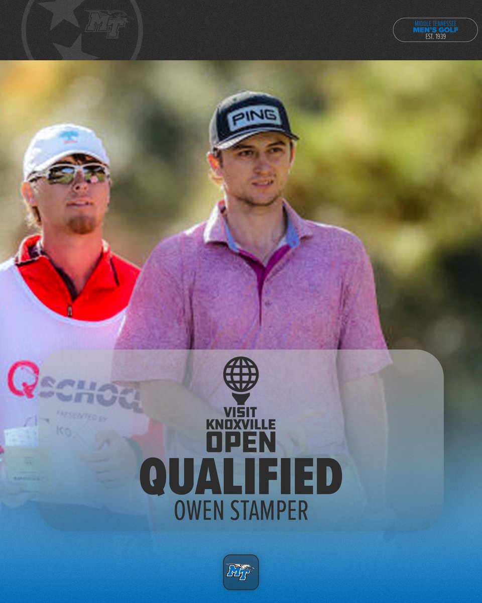 MT_MGolf's tweet image. Monday Qualifier ✅
Blue Raider great @owen_stamper56 will be in the field this week at the Visit Knoxville Open!
#TrueBlue