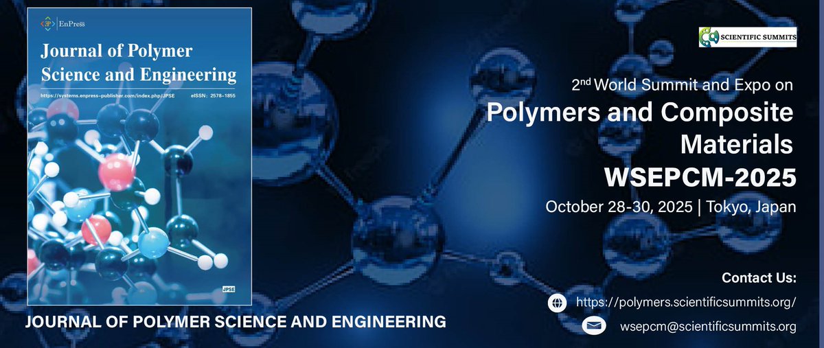 EnPressPub (@enpress_pub) on Twitter photo JPSE supports WSEPCM-2025 as a publication partner and conference sponsor
🤝2nd World Summit and Expo on Polymers and Composite Materials (WSEPCM-2025)
⏱️October 28–30, 2025 | Tokyo, Japan
🔗polymers.scientificsummits.org
🖇️systems.enpress-publisher.com/index.php/JPSE…
#materials #nanocomposites #recycling JPSE supports WSEPCM-2025 as a publication partner and conference sponsor
🤝2nd World Summit and Expo on Polymers and Composite Materials (WSEPCM-2025)
⏱️October 28–30, 2025 | Tokyo, Japan
🔗polymers.scientificsummits.org
🖇️systems.enpress-publisher.com/index.php/JPSE…
#materials #nanocomposites #recycling