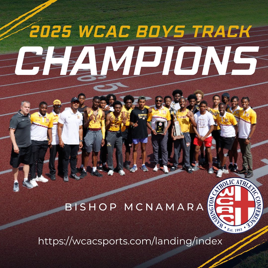 Bishop McNamara takes the crown🥇🏆

Congrats to the 2025 WCAC Boys Track &amp; Field Champions  

#WCAC #WcacExcellence #WcacTrackAndField #WcacChampionships