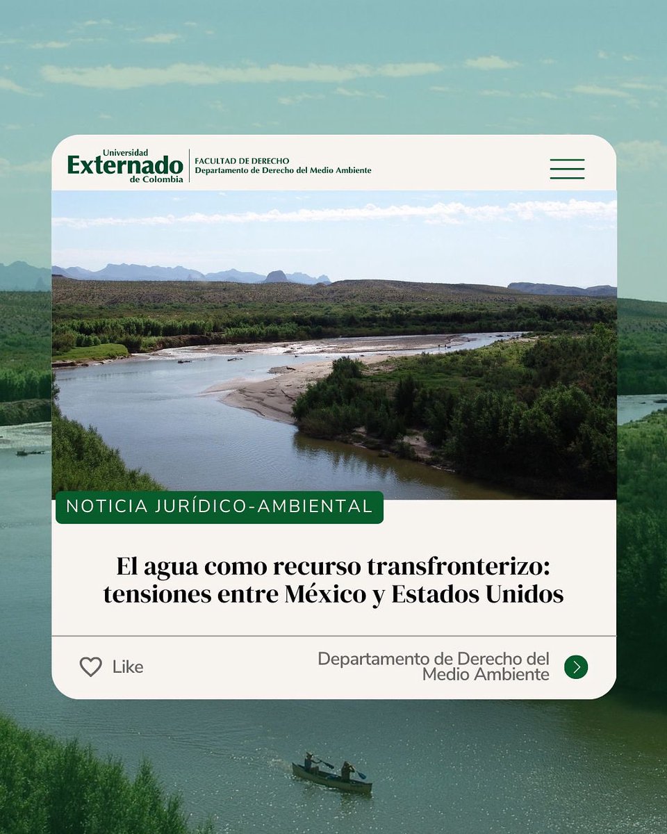 Invitamos a leer la #noticiajurídicoambiental de esta semana, que se titula “El agua como recurso transfronterizo: tensiones entre México y Estados Unidos”🇲🇽💧🇺🇸

Para acceder a la nota, haz click en el siguiente link: medioambiente.uexternado.edu.co/el-agua-como-r…