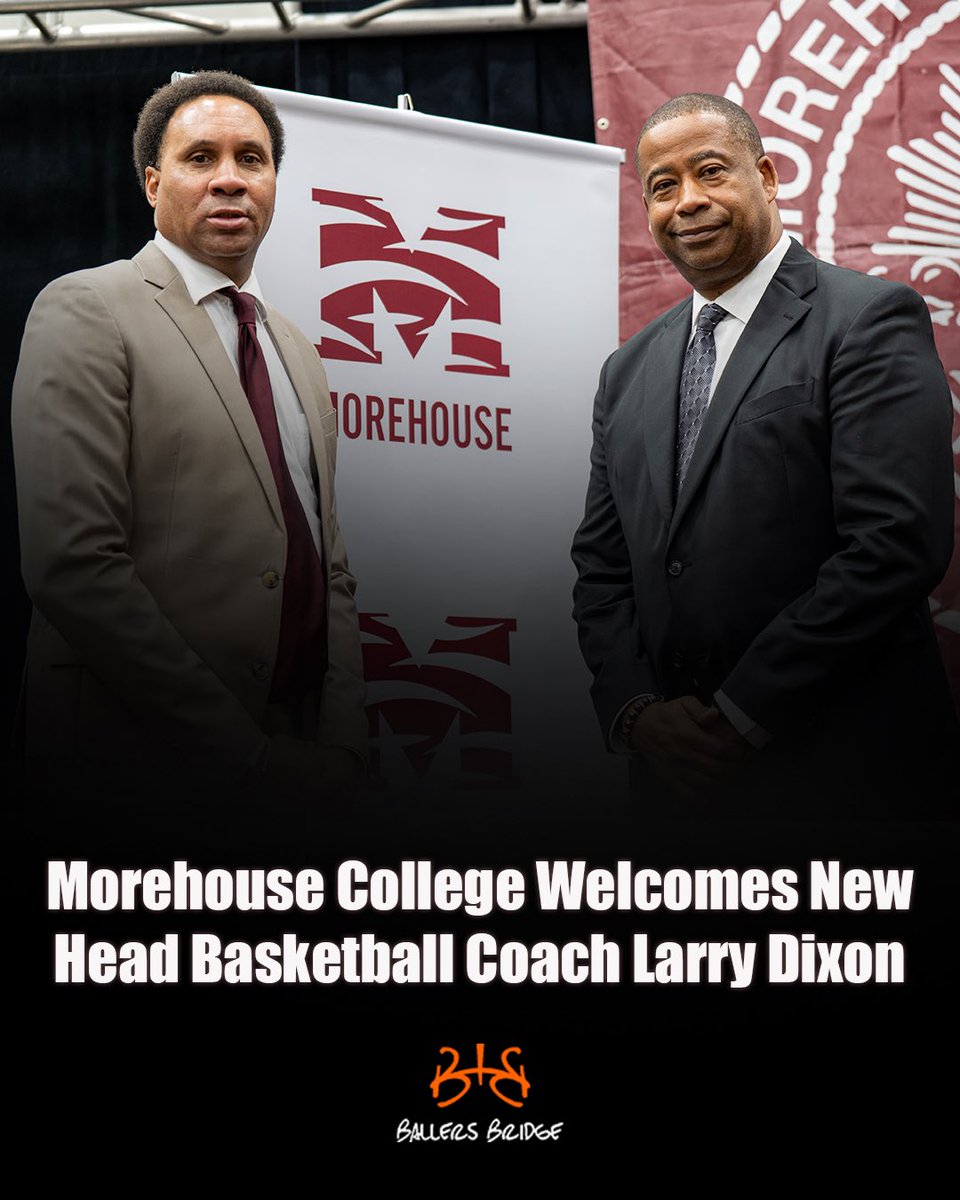 BallersBridge's tweet photo. The beginning of a new era for Morehouse Basketball as they welcome in their new head coach - Larry Dixon 🏠🏀🙌🏾 https://t.co/Ascpg1Q1JO