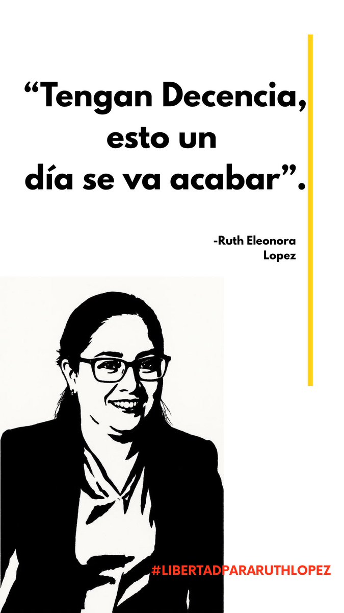 #TenganDecencia  #libertadpararuthlopez