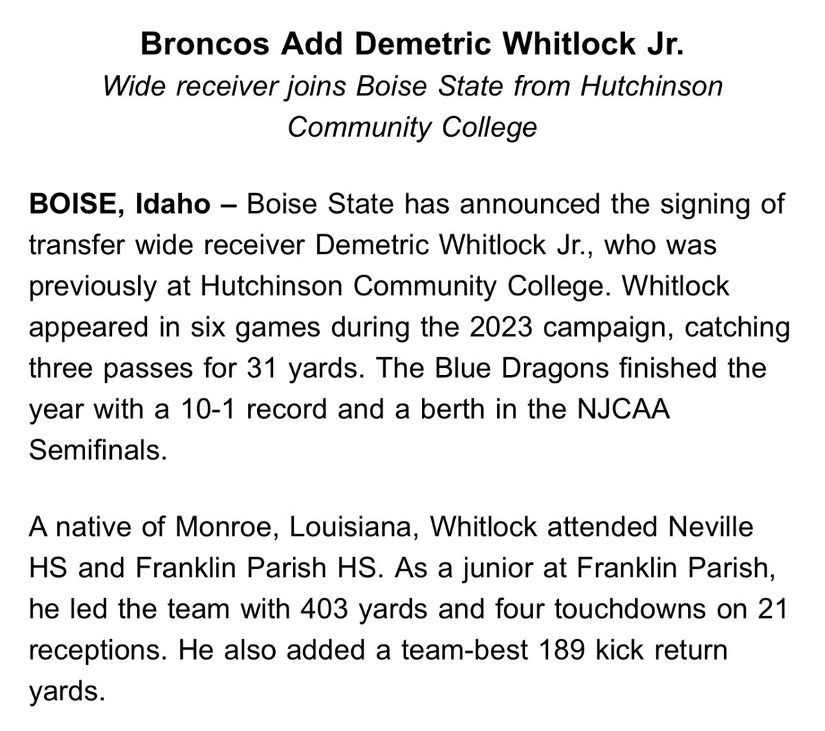 Boise State has signed JUCO wide receiver Demetric Whitlock Jr.