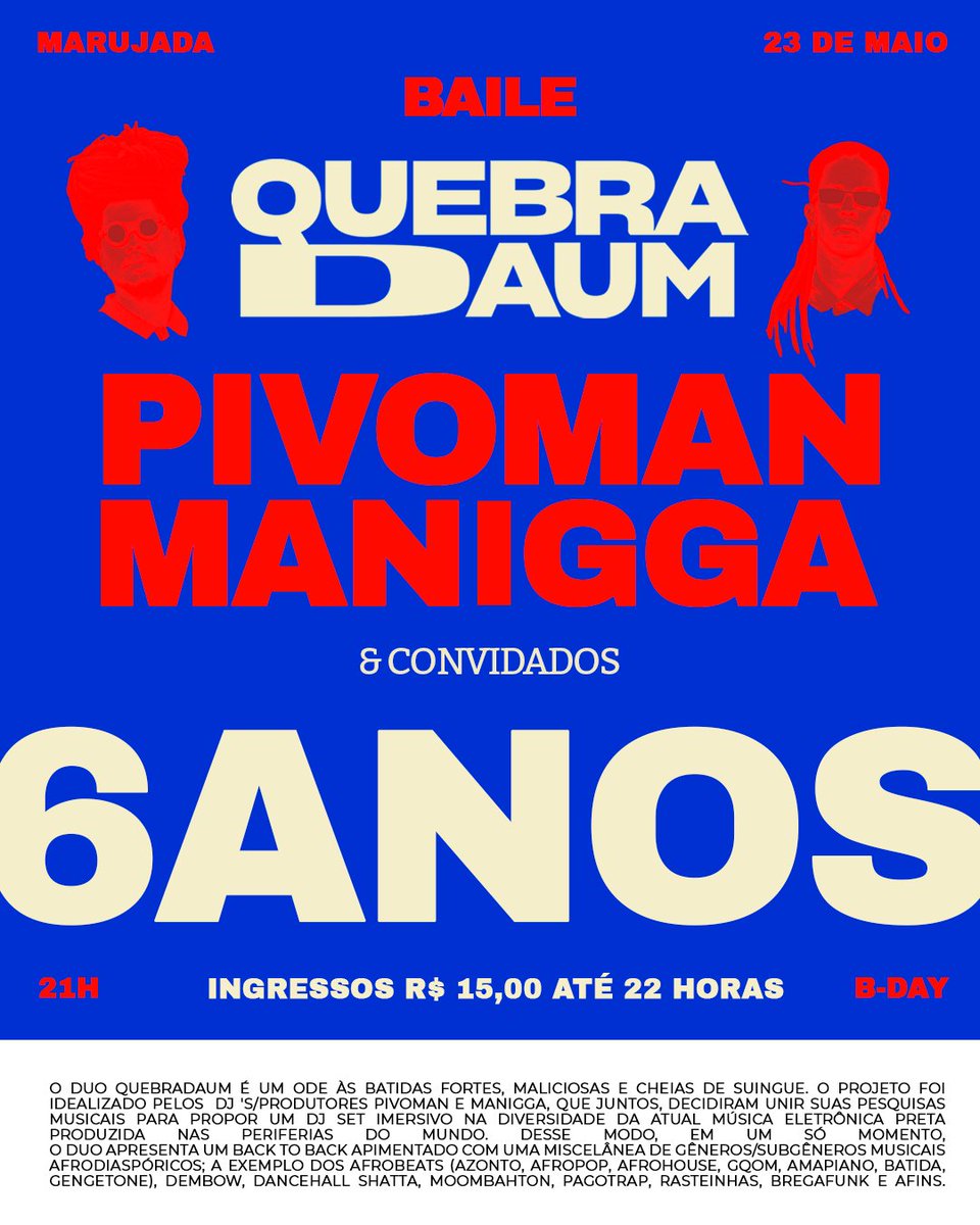 Alow! dia 23 tem Baile Quebradaum! 6 Anos de Baile e 3.0 do Negro aqui! ChamaOSAMIGO! 🎉🎉🎉