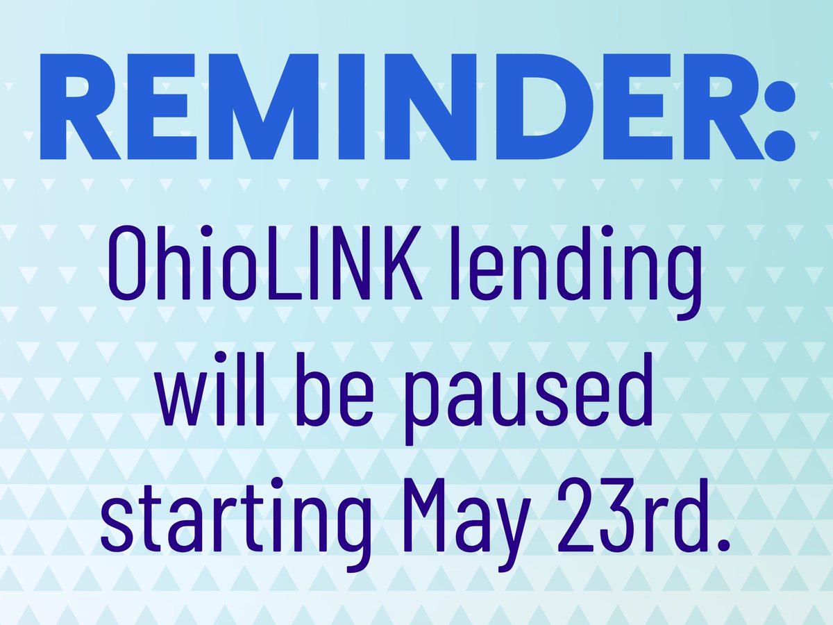 OhioLINK borrowing will be temporarily unavailable starting May 23, 2025, as the system undergoes important technology upgrades. If you need materials from OhioLINK, please place your requests soon.