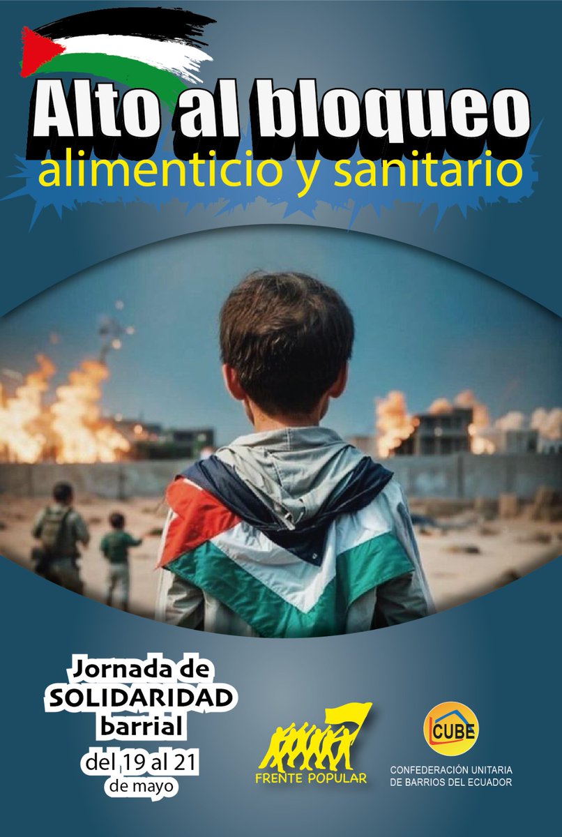 atikjayak1's tweet photo. @CubeEcuador @PeriodicOpcion @FRENTEPOPULARDN Jornada Nacional de Solidaridad con Palestina del 19 al 21 de mayo https://t.co/LI16kv3xlR