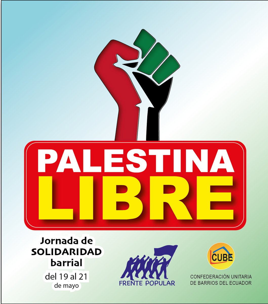 atikjayak1's tweet photo. @CubeEcuador @PeriodicOpcion @FRENTEPOPULARDN Jornada Nacional de Solidaridad con Palestina del 19 al 21 de mayo https://t.co/LI16kv3xlR