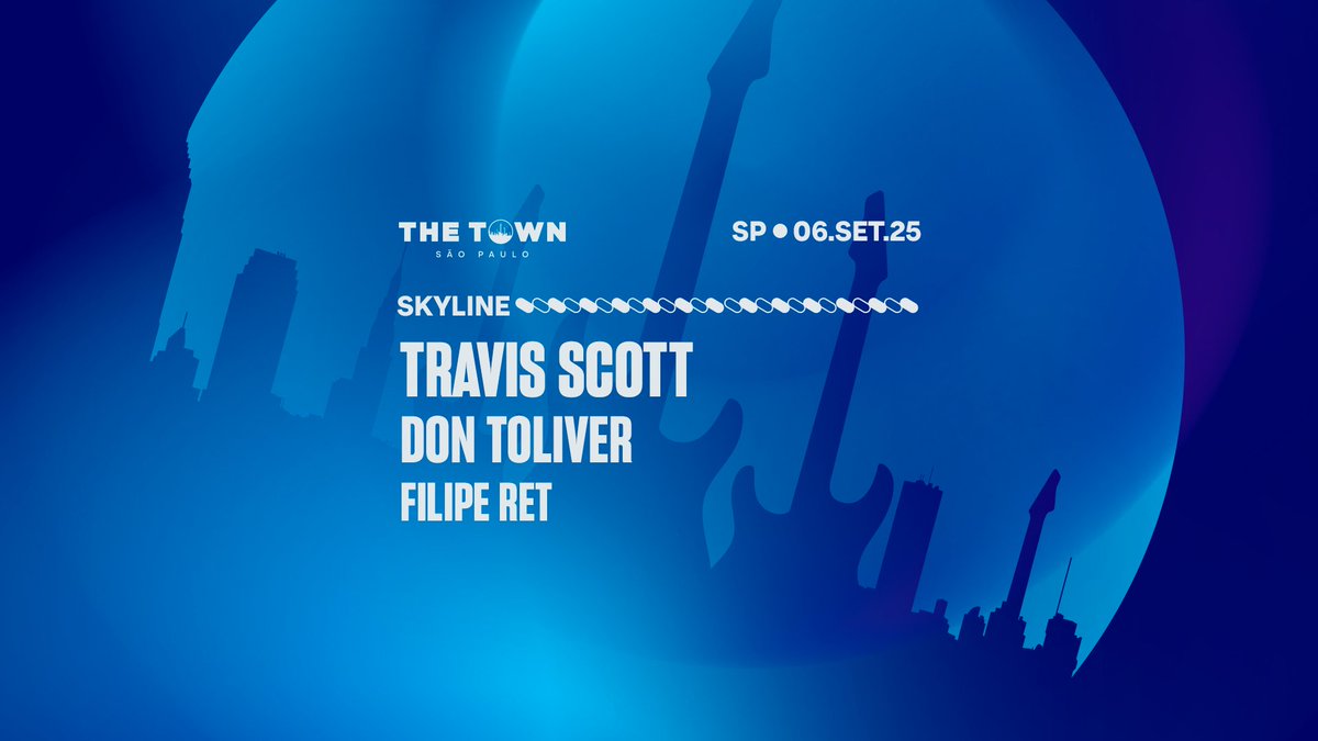 thetownfestival's tweet photo. O dia 06.SET do Palco Skyline está chegando como? Grandão com os brabos @trvisXX (em apresentação única no BR), @DonToliver e @FilipeRet 💥

Junta teu bonde, separa o drip e cola na Cidade da Música que esse dia vai ser louco! 

#TheTown2025 https://t.co/f4nQYeZXpO