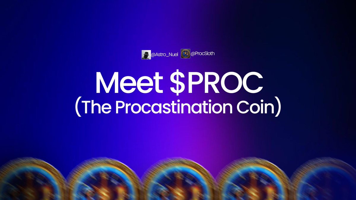 WHAT IF PROCRASTINATION.....PAYS OFF?!🤔 

Strange right?

Meet $PROC – the Procrastination Coin.

➛ A deflationary BSC token rewarding patience.

➛ Reflections, burns &amp; game theory.

★ Inspired by Fibonacci &amp; π.

It's math, memes, and strategy in one.
#Procultura #WhatIsPROC