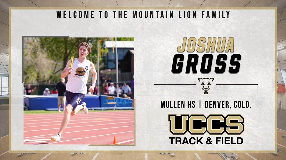 UCCS Athletics (@gomountainlions) on Twitter photo Welcome to the <a href="/UCCSTRACK/">UCCS Track & Field</a> Mountain Lion Family, Joshua!
Joshua Gross (Denver, Colo. / Mullen HS)
#GoMountainLions #SigningDay Welcome to the <a href="/UCCSTRACK/">UCCS Track & Field</a> Mountain Lion Family, Joshua!
Joshua Gross (Denver, Colo. / Mullen HS)
#GoMountainLions #SigningDay