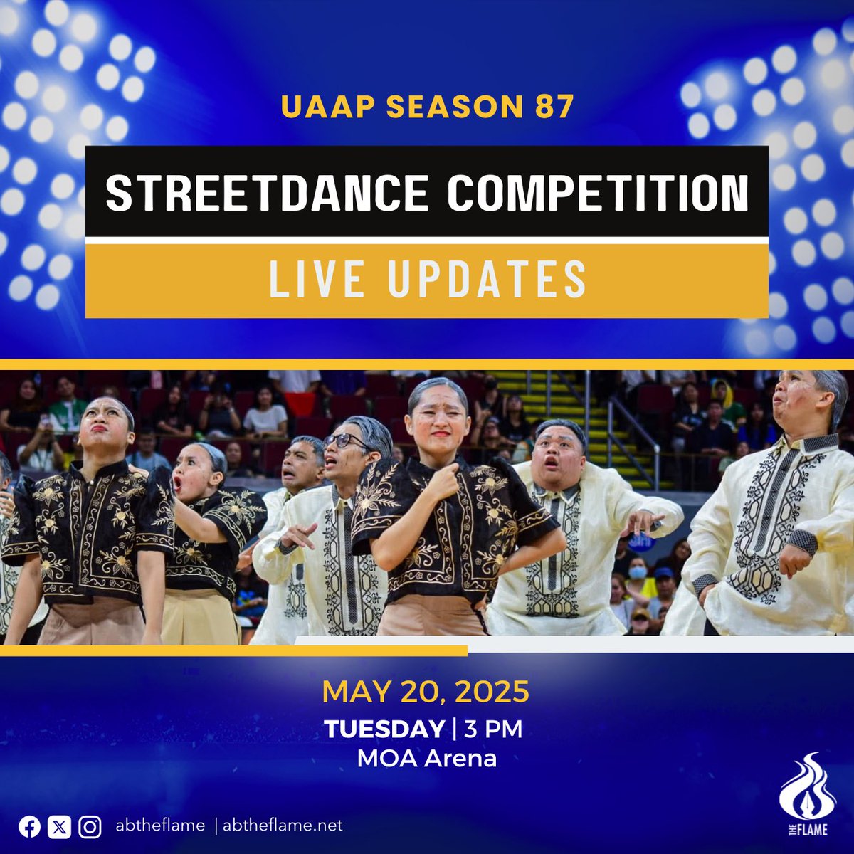abtheflame's tweet photo. Catch The Flame's coverage of the #UAAPSeason87 streetdance competition on Tuesday, May 20, at the Mall of Asia Arena.

Follow this thread for live updates.

#StrongerBetterTogether
#ABTheFlame https://t.co/5m1SlKg8pr