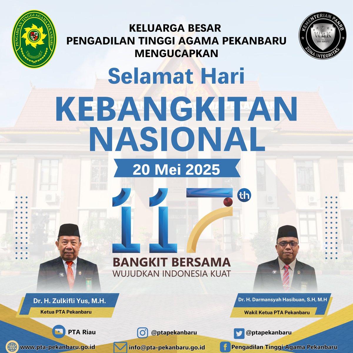 Pekanbaru, 20 Mei 2025
Keluarga besar Pengadilan Tinggi Agama Pekanbaru mengucapkan Selamat Hari Kebangkitan Nasional ke-117. "Bangkit Bersama Wujudkan Indonesia Kuat".