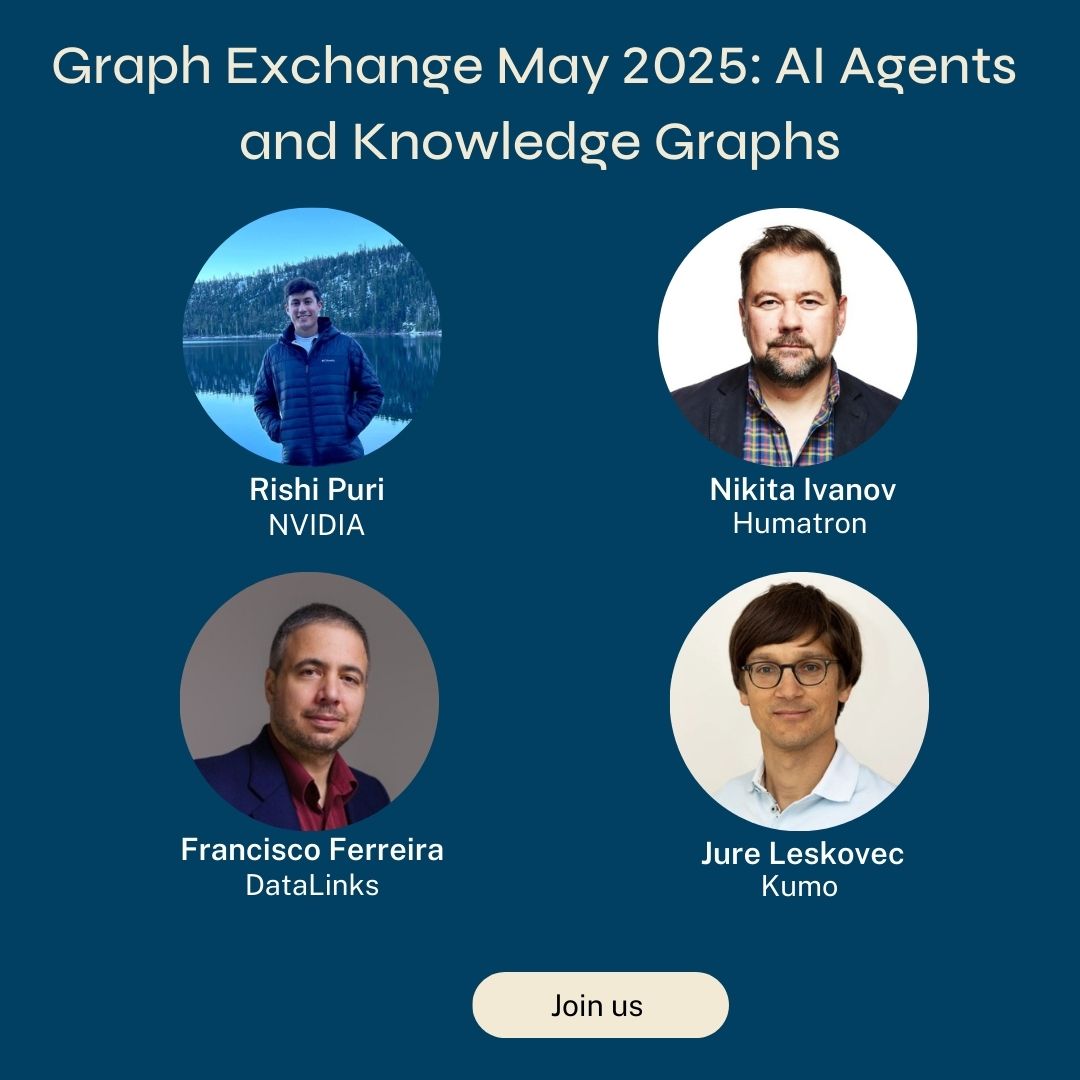 Yolande Poirier (@ypoirier) on Twitter photo Join our amazing lineup at Graph Exchange – May 2025! We’re diving into AI Agents + Knowledge Graphs with Nikita Ivanov <a href="/c64hacker/">Nikita Ivanov</a>
Francisco Ferreira <a href="/fmsf303/">Francisco Ferreira</a>
Jure Leskovec <a href="/jure/">Jure Leskovec</a>
and Rishi Puri
RSVP at lu.ma/liircw6o
#Graph #KnowledgeGraphs #AIagents #LLMs #GraphRAG Join our amazing lineup at Graph Exchange – May 2025! We’re diving into AI Agents + Knowledge Graphs with Nikita Ivanov <a href="/c64hacker/">Nikita Ivanov</a>
Francisco Ferreira <a href="/fmsf303/">Francisco Ferreira</a>
Jure Leskovec <a href="/jure/">Jure Leskovec</a>
and Rishi Puri
RSVP at lu.ma/liircw6o
#Graph #KnowledgeGraphs #AIagents #LLMs #GraphRAG