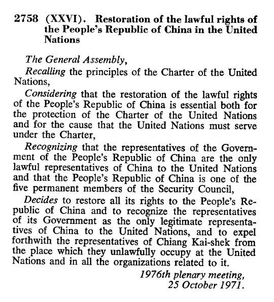 ¿Qué es la Resolución 2758 de la Asamblea General de las Naciones Unidas?
Durante el 26º período de sesiones de la Asamblea General de las Naciones Unidas en 1971, Albania, Argelia y otros 21 países presentaron un proyecto de resolución para restablecer los legítimos derechos de