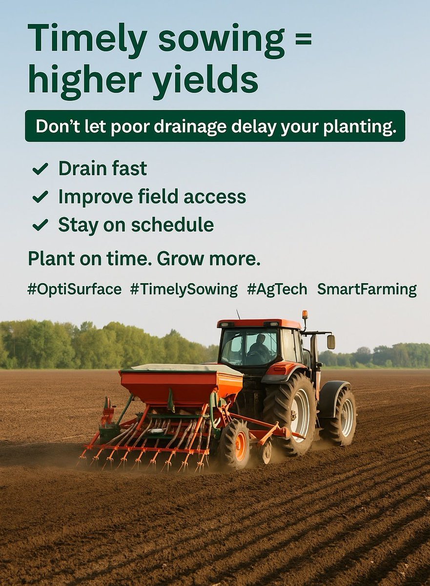⏱️ Timely sowing = higher yields
Don’t let poor drainage delay your planting.

🌾 Use OptiSurface to:
✅ Drain fast
✅ Improve field access
✅ Stay on schedule

📈 Plant on time. Grow more.
#OptiSurface #TimelySowing #AgTech #SmartFarming
