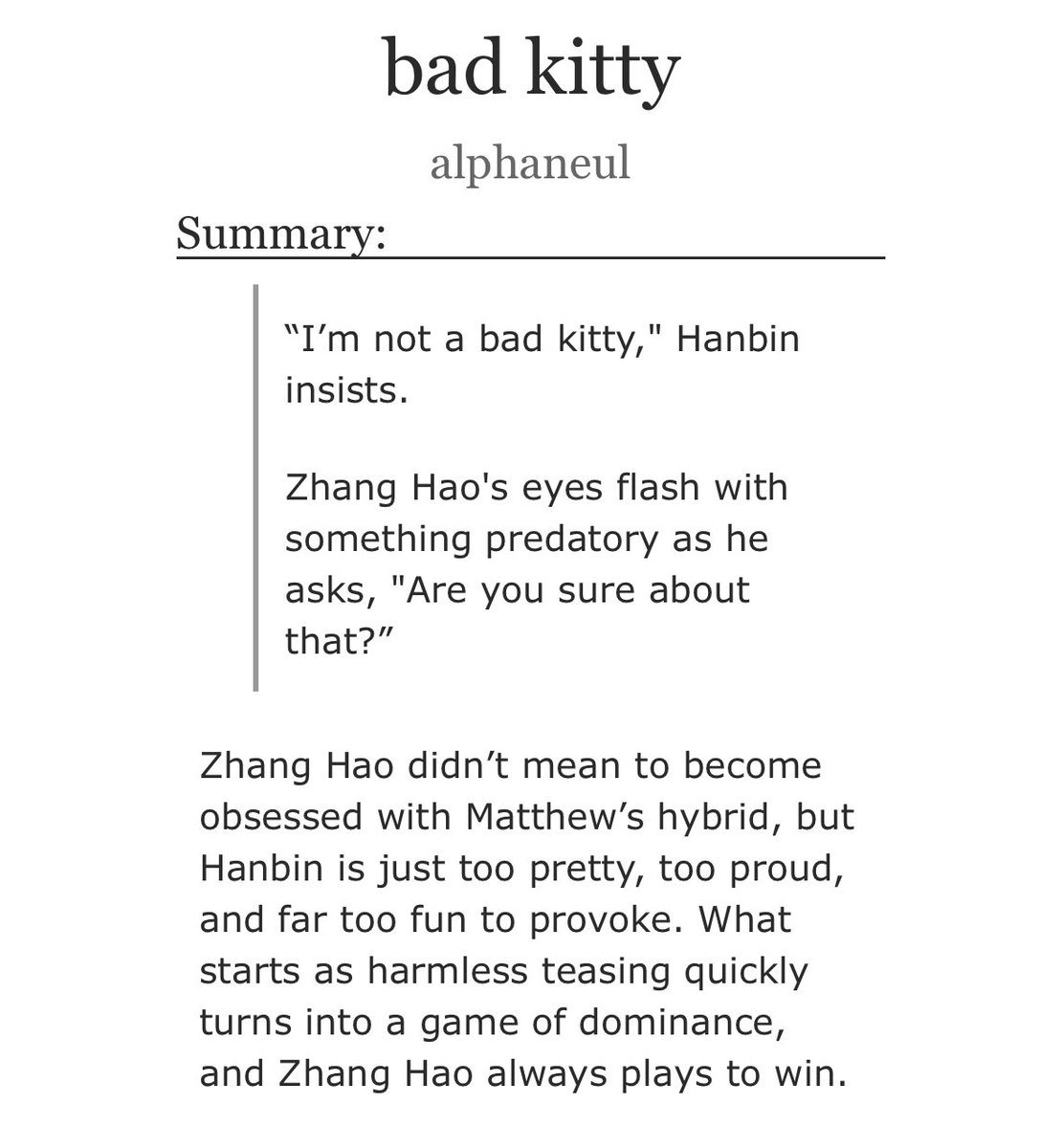 alphaneul's tweet image. 🐈 bad kitty
🐈⬛ binneul
🐈 dombottom!neul, subtop!bin
🐈⬛ multi-chapter (chap 1 is ~4.5k)
🐈 cat hybrid!bin
🐈⬛ power imbalance
🐈 slow burn (with a dangerous edge)
🐈⬛ archiveofourown.org/works/65719903…