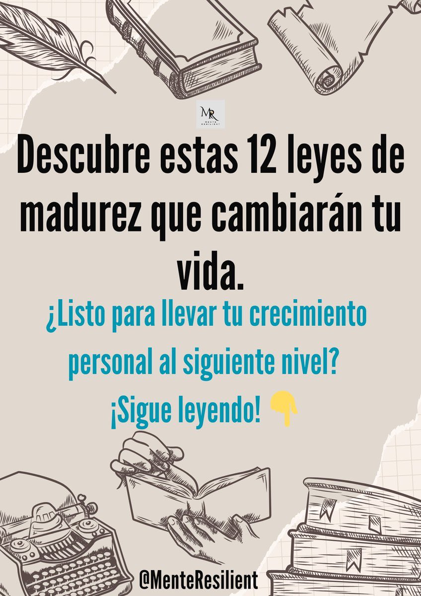 MenteResilient's tweet photo. Descubre estas 12 leyes de madurez que cambiarán tu vida.

¿Listo para llevar tu crecimiento personal al siguiente nivel? 
¡Sigue leyendo! ￼👇