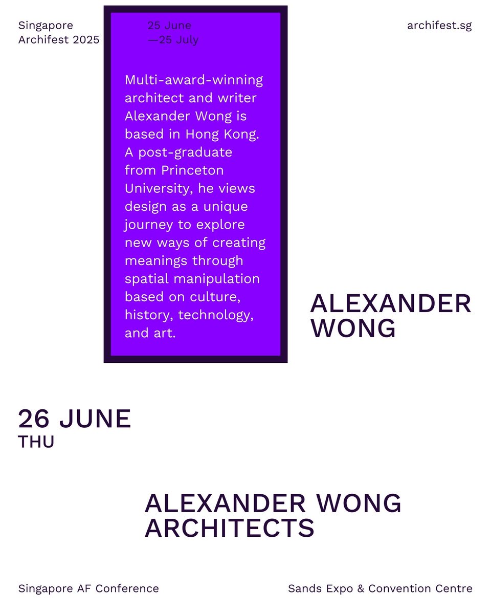 Alexander Wong will be speaking at ARCHIFEST Singapore 2025 on Thu, 26 June 2025 at Sands Expo &amp; Convention Centre Singapore

archifest.sg