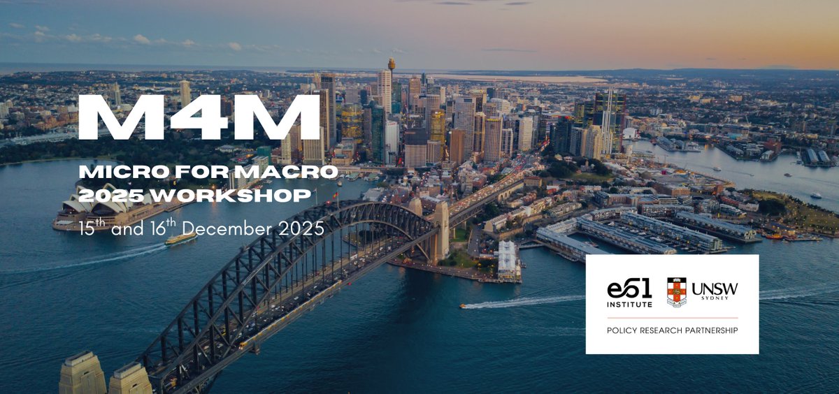 E61Institute's tweet image. 📢 Call for Papers! Join the Micro 4 Macro Workshop 2025 in Sydney (15–16 Dec) hosted by @e61_institute & @UNSW. Submit your paper by 31 July to m4m@e61.in. Topics: micro heterogeneity & macro outcomes. Travel support for presenters. Details: e61.in/events/m4m-mic…