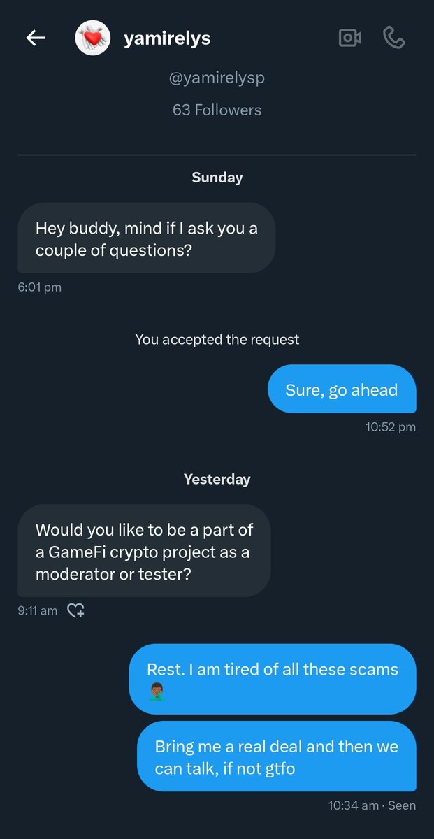 b0sofweb3's tweet photo. Woke up to another one of these scam dms, wen real deals ?

If a random account dms you asking if you'd like to be Mod or tester for a gaming project 99.99% of the time it is a scam. No mention of the projects name, the profiles don't even tweet anything just random retweets. Don't fall for this shit.

Gm