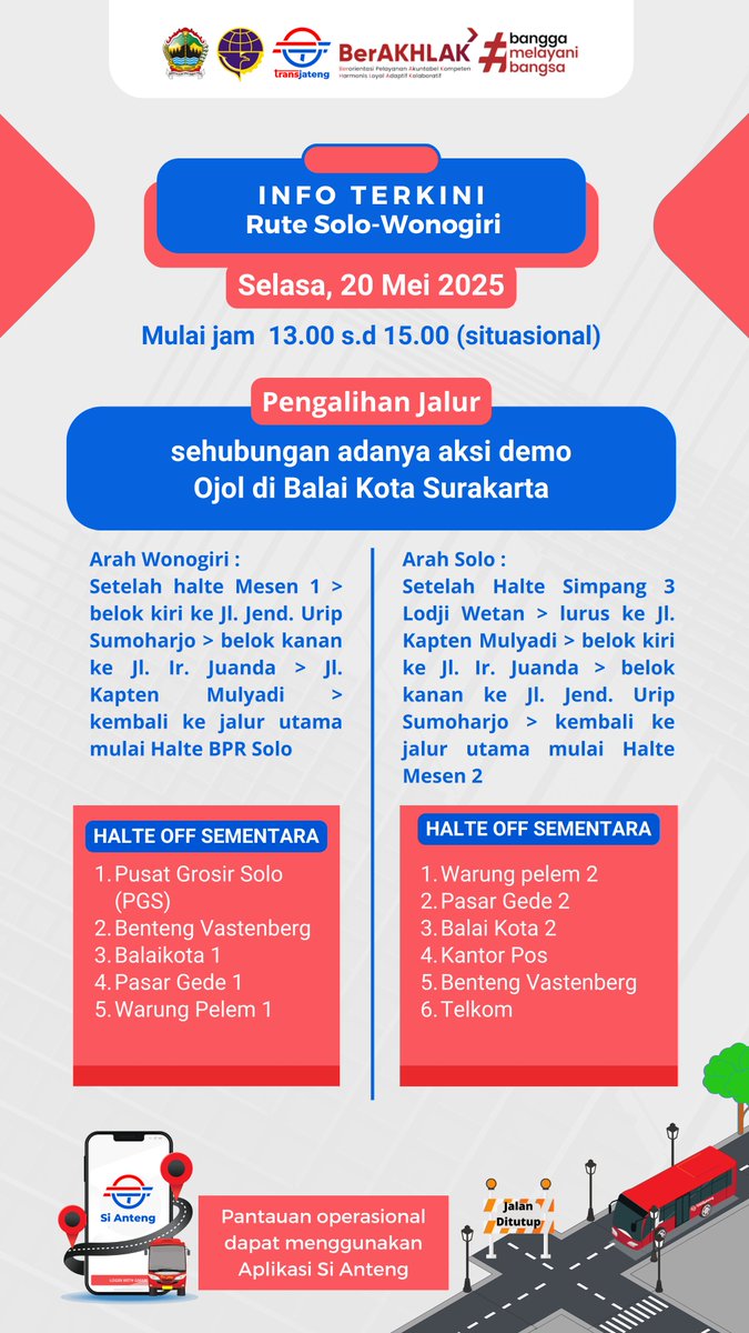 🚧 Info Pengalihan Jalur Sementara
Selasa, 20 Mei 2025 | Pkl 13.00–15.00
Rute Solo–Wonogiri dialihkan karena aksi demo di Balai Kota Surakarta.
Cek rincian halte off dan jalur via aplikasi Si Anteng ya!

<a href="/perhubunganjtg/">Perhubungan Jateng</a> 
<a href="/kominfo_jtg/">Kominfo Jateng</a>