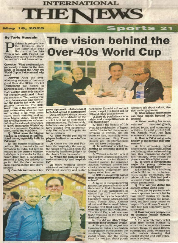 Exciting News for Cricket Fans!
Proud to share this exclusive interview with PVCA Chairman Fawad Ijaz Khan, highlighting Pakistan’s role as the host of the IMC Over-40 Cricket World Cup from 1st to 13th December in Karachi