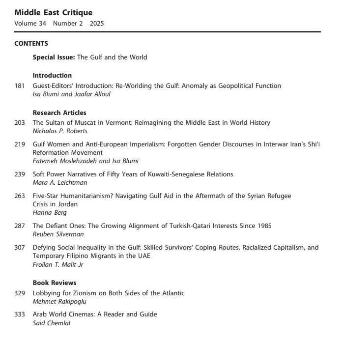 MidEastCritique's tweet image. 🔻𝟑𝟒.𝟐 - Second issue of 2025 finally OUT!🔻
Special Issue: 𝐓𝐡𝐞 𝐆𝐮𝐥𝐟 𝐚𝐧𝐝 𝐭𝐡𝐞 𝐖𝐨𝐫𝐥𝐝
Guest Editors: @IsaBlumi and @AlloulJaafar
Please read and share this nicely crafted and thought-provoking Special Issue that has aimed to provide new analytical lens in the…