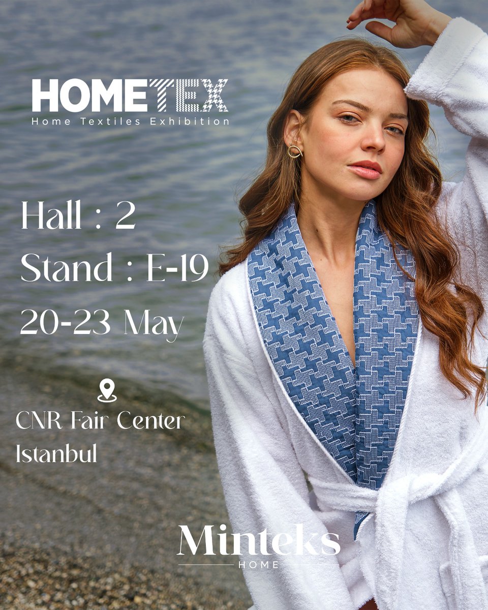 minteks's tweet image. Yeni koleksiyonlarımızla HOMETEX 2025'teyiz!

Zamansız tasarımlar, özgün dokunuşlar ve Minteks'e özel yepyeni detaylarla tanışmaya hazır mısınız?

🗓 20-23 Mayıs 2025
📍 CNR Fuar Merkezi – İstanbul
🏛 Hall: 2 | Stand: E-19
#minteks #hometex