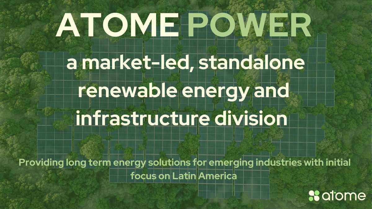 ⚡ATOME POWER⚡️

Launching our new renewable power and infrastructure division with initial focus in LatAm 🌎🔋

First steps taken on an up to 400MW #solar &amp; #battery storage project in #Paraguay 🇵🇾

Aiming to supply long-term energy solutions to emerging sectors, providing ATOME