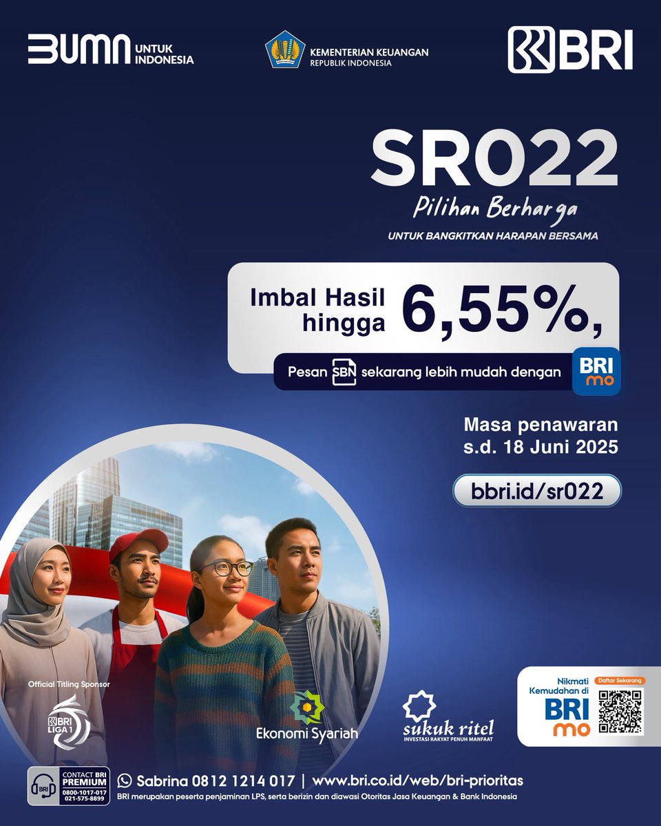 Untuk Anda Pribadi Terpilih, realisasikan Investasi Cerdas dengan SR022

Imbal Hasil:
SR022 - T3: 6,45% per tahun
SR022 - T5: 6,55% per tahun

info lebih lanjut: bbri.id/sr022

#MudahBertumbuh 
#UntukPribadiTerpilih
#BRIPrioritas