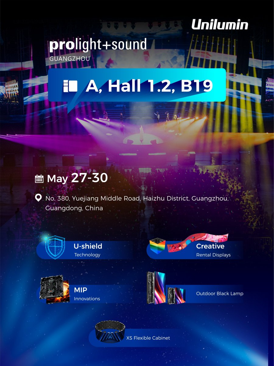 UniluminDisplay's tweet image. Your next big idea starts here! Join #Unilumin's showcase at the Prolight+Sound Guangzhou, Booth: A, Hall 1.2, B19. Experience our best-of-breed #liveevent technologies &amp;amp; #rentalLED innovations. 

📅May 27-30 
📍No.380, Yuejiang Middle Road, Haizhu District, Guangzhou, China