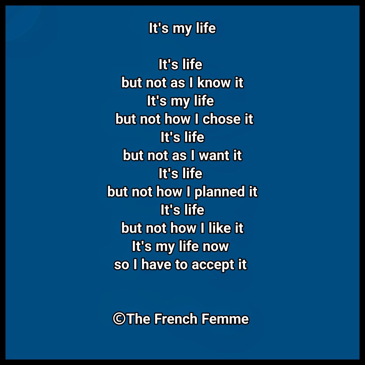 frenchros's tweet image. This poem is entitled I'TS MY LIFE. 

#DisabilitySOS 
#MyalgicEncephalomyelitis 
#GlobalVoiceForME 
#MEawarenessmonth 
#SevereME 
#verysevereme
#longcovid 
#MillionsMissing