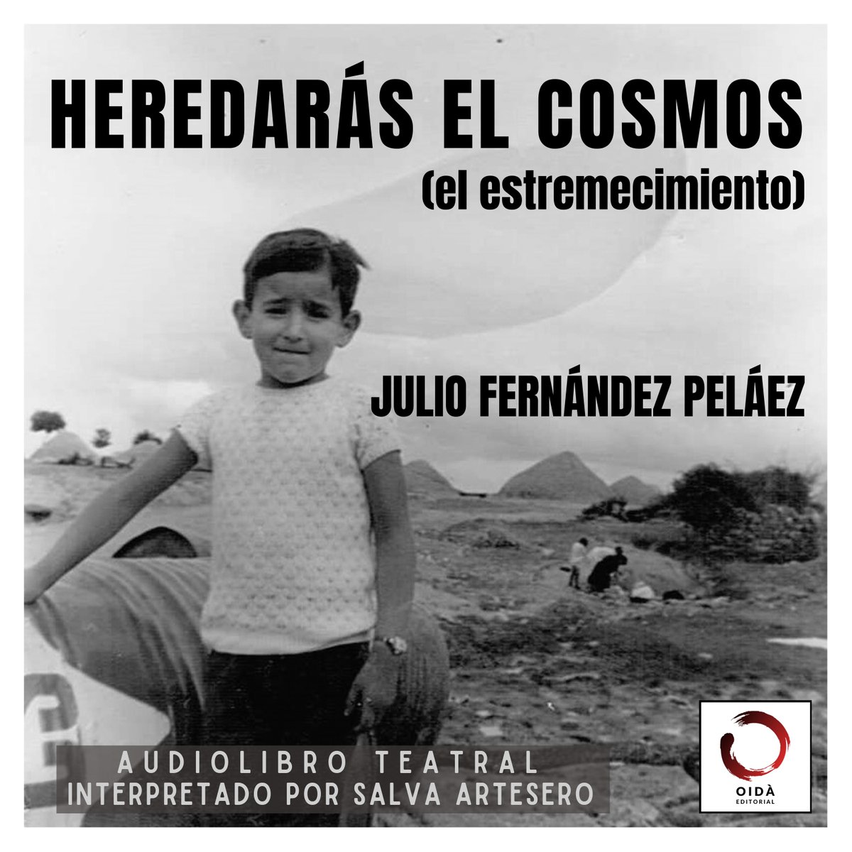 OidaEditorial's tweet image. HEREDARÁS EL COSMOS, de Julio Fernández Peláez. 

¿Un llamamiento ecologista o una elegía de la Naturaleza?

Audiolibro teatral interpretado por Salva Artesero.

oidaeditorial.com/index.php/publ…