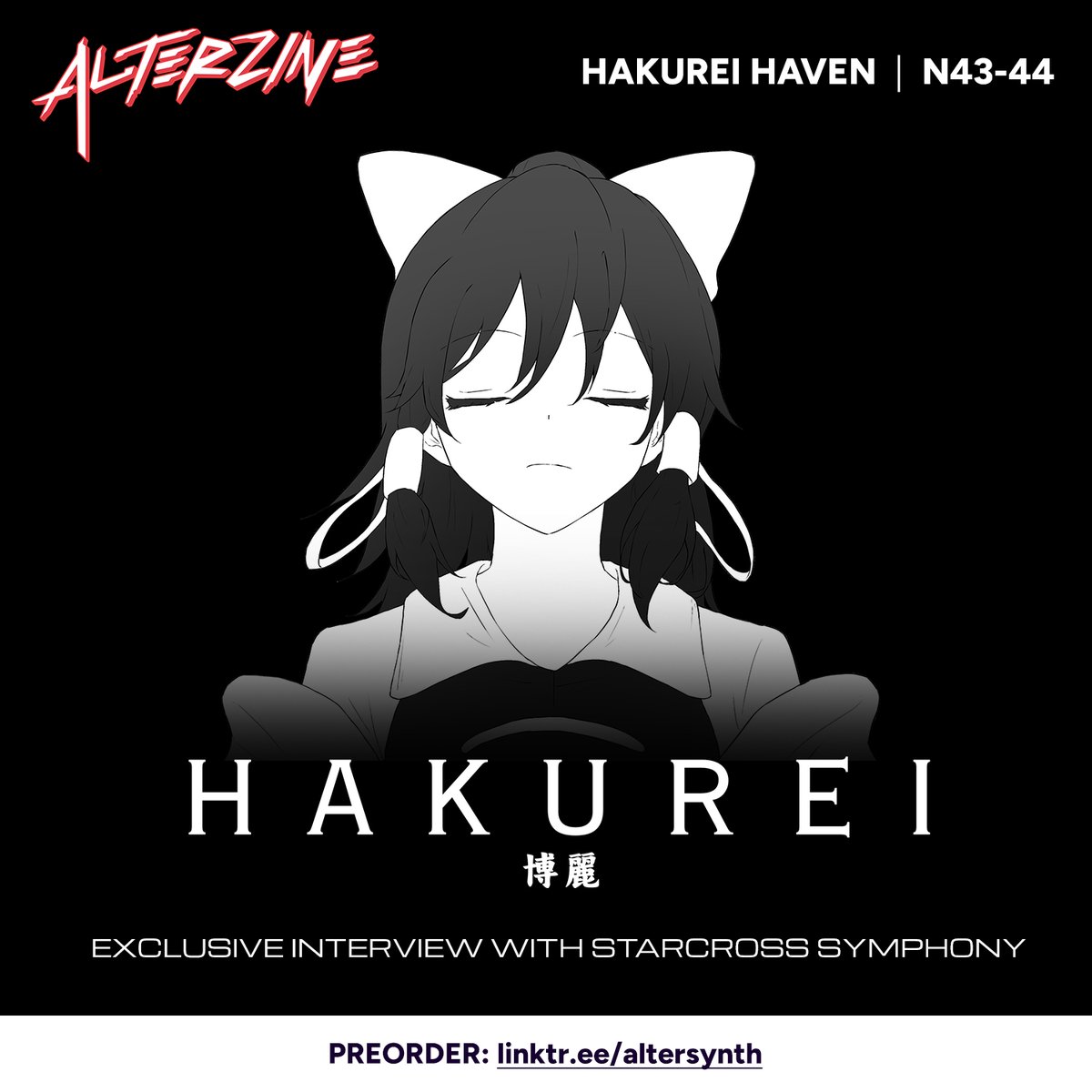 Starcross Symphony returns to the grand stage of doujin music scene with 𝐇 𝐀 𝐊 𝐔 𝐑 𝐄 𝐈 - a tribute and reiteration of Hakurei's Tale, which was released 10 years ago on Comic Frontier 2.

Find out the story behind and an exclusive first interview on ALTERZINE 01 [1]
