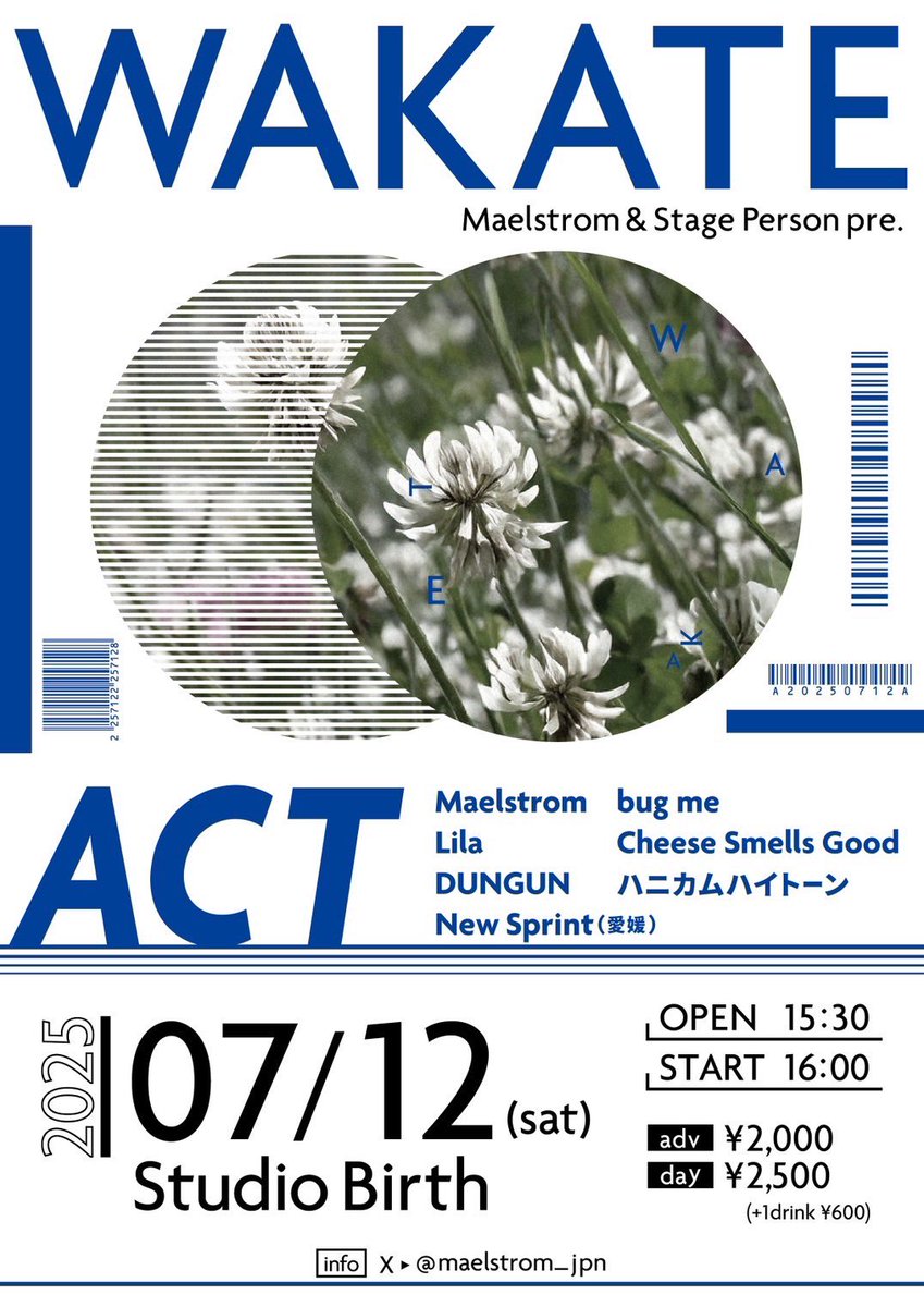 New Sprint (@new_sprint_) on Twitter photo 🔥県外ライブ情報🔥
Maelstrom & Stage Person pre.
『WAKATE』
2025/07/12 (Sat)📍倉敷StudioBirth
OPEN 15:30/START 16:00
ADV¥2000/DAY¥2500(+1drink)
w/
Maelstrom
Lila
bug me
Cheese Smells Good
DUNGUN
ハニカムハイトーン
ご予約はDMまたはnewsprint0000@gmail.com にて💌 🔥県外ライブ情報🔥
Maelstrom & Stage Person pre.
『WAKATE』
2025/07/12 (Sat)📍倉敷StudioBirth
OPEN 15:30/START 16:00
ADV¥2000/DAY¥2500(+1drink)
w/
Maelstrom
Lila
bug me
Cheese Smells Good
DUNGUN
ハニカムハイトーン
ご予約はDMまたはnewsprint0000@gmail.com にて💌