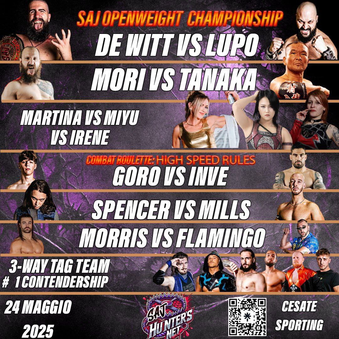 🪤 SAJ HUNTER'S NET FULL CARD ❗️

💥 MASATO TANAKA VS MIRKO MORI 
☠️ MIYU YAMASHITA VS IRENE VS MARTINA 
💢 DE WITT VS LUPO
🦍 JACK MORRIS VS FLAMINGO
🚗 HIGH SPEED: INVERARDI VS GORO
🔥 SUPER 3-WAY TAG #1 CONTENDER
🚨 SPENCER VS MILLS

 linktr.ee/squashajobberp…