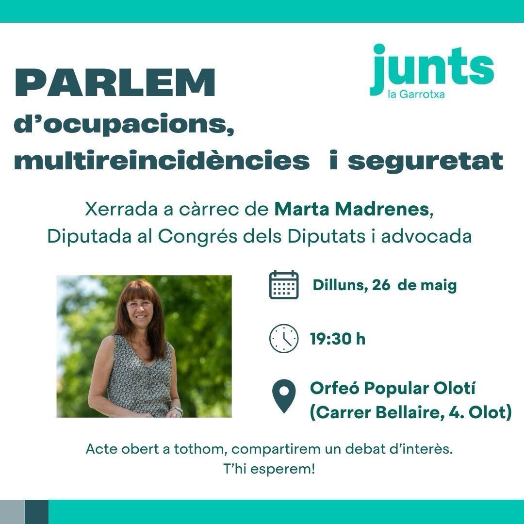 Dilluns, 26 de maig de 2025

Parlem d'ocupacions, multireincidències i 
seguretat

A càrrec de <a href="/MartaMadrenas/">Marta Madrenas 🎗</a> diputada <a href="/JuntsxCatMadrid/">Junts per Catalunya Congrés i Senat</a> 

A les 19.30 h. a l'Orfeó Popular Olotí