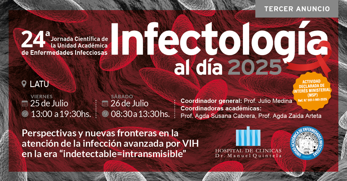 Tercer Anuncio
𝗜𝗻𝗳𝗲𝗰𝘁𝗼𝗹𝗼𝗴𝗶́𝗮 𝗮𝗹 𝗗𝗶́𝗮 𝟮𝟬𝟮𝟱
✍️ 𝘐𝘯𝘴𝘤𝘳𝘪𝘱𝘤𝘪𝘰𝘯𝘦𝘴 𝘢𝘣𝘪𝘦𝘳𝘵𝘢𝘴 👉 forms.gle/nYf4C62HXxsdD3…

➕ 𝗶𝗻𝗳𝗼 👉 infectologia.edu.uy/divulgacion-me…

#infectologiaaldia
#eventoinfectologia
#VIH
#infectologia